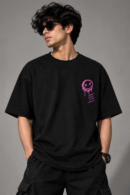 Don't Fuck It Up Oversized T-Shirt – Black