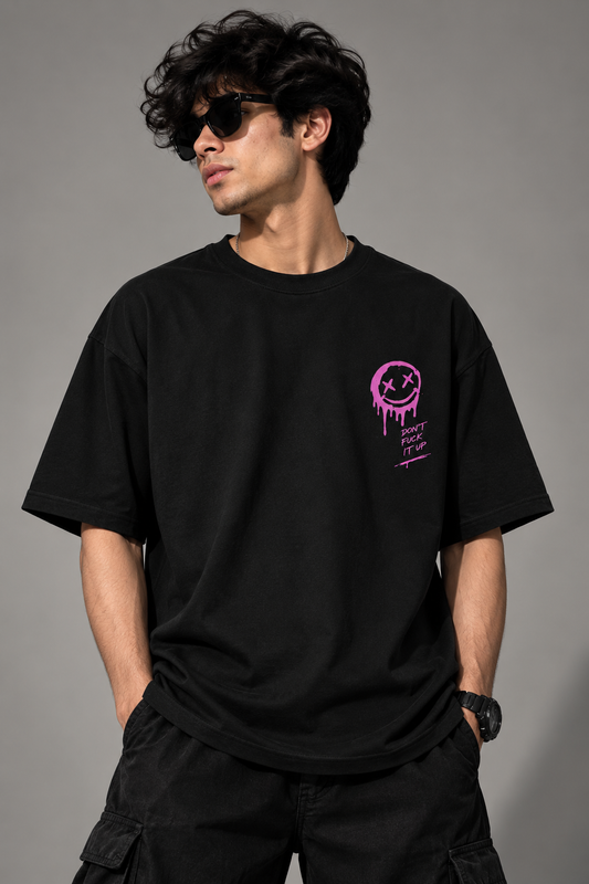 Don't Fuck It Up Oversized T-Shirt – Black